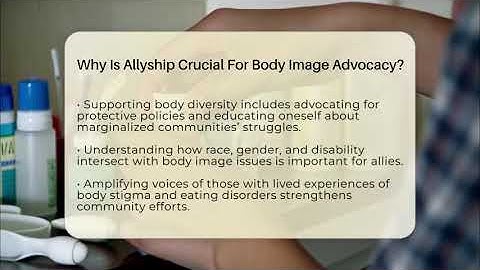 Why Is Allyship Crucial For Body Image Advocacy? - Inside Body Image