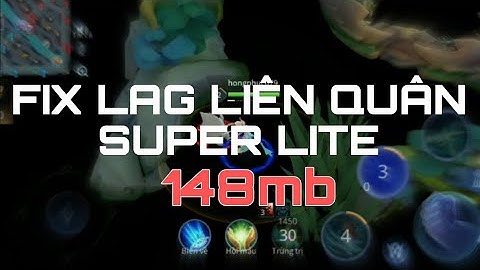 FIX LAG LQ SUPER LITE SAU UPDATE 15/9 SIÊU MƯỢT • NHP FIX LAG •