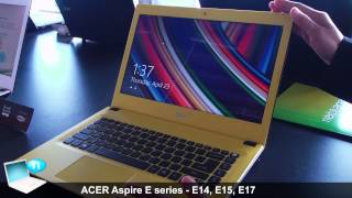 ACER Aspire E 14, E 15 and E 17
