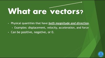 MCAT Physics Lesson 1 Vectors & Scalars