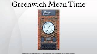 Greenwich Mean Time