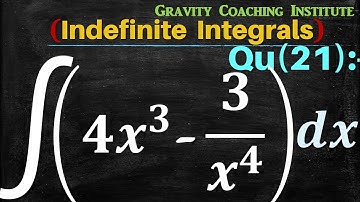 Q21 | ∫(4x^3-3/x^4)dx | Integral of 4x^3-3/x^4 dx | Integration of 4x^3-3/x^4 | Indefinite Integral