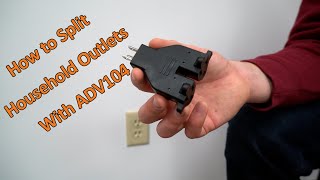How to Split Household Outlets With ADV104