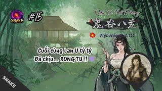 Quỷ Cốc Bát Hoang VIỆT HÓA #15 | Cuối cùng Lan U tỷ tỷ đã chịu... SONG TU !! 💜 | Tale of Immortal ☯ screenshot 5