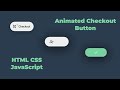 Animated Checkout Button - Make a Checkout Button using HTML CSS JavaScript