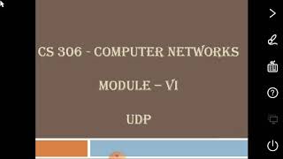 CS 306 : COMPUTER NETWORKS - Module 6 : Part 5 - UDP