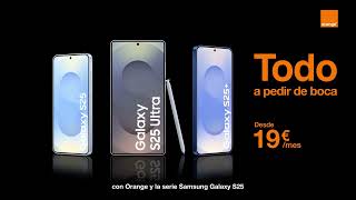 Todo A Pedir De Boca Con Orange Y Samsung Galaxy S25 Series Y Su Asistente De Ia Por Control De Voz