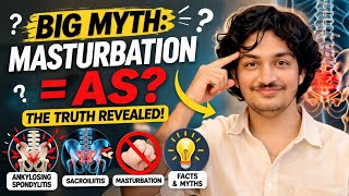 BIG MYTH: Masturbation = AS? 😱 #myths  #ankylosingspondylitis #sacroiliitis #masturbation #shorts