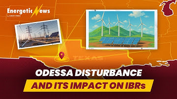 An Overview of the Odessa Disturbance and its Impact on IBRs | Certrec Energetic News