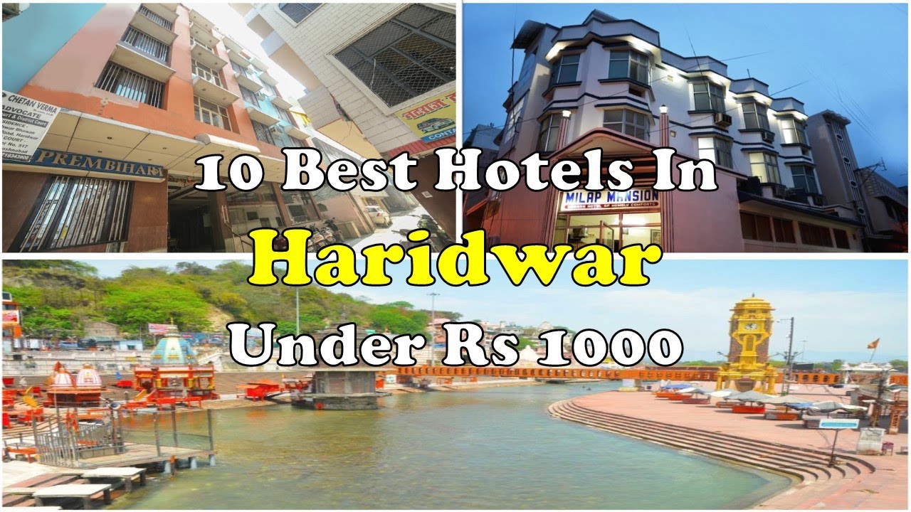 10 Best Cheap Hotels In Haridwar Under Rs 1000 उदयपुर में BUDGET होटल YouTube
