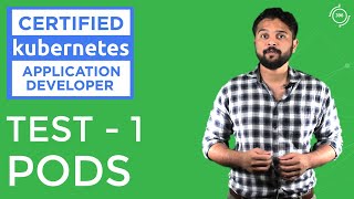 Kubernetes Certification Practice Test - PODs