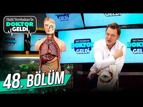 Halit Yerebakan'la Doktor Geldi 48. Bölüm