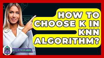 How To Choose K In KNN Algorithm? - Next LVL Programming