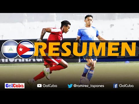 Resumen y Goles | NICARAGUA vs CUBA | Partido amistoso en Fecha FIFA de CONCACAF • GolCuba