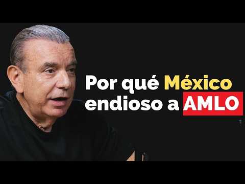 POR QUÉ MÉXICO ENDIOSÓ A AMLO - RAMÓN ALBERTO GARZA