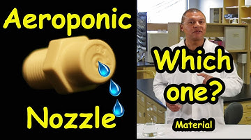Aeroponic Misters - Choosing the best nozzle material - Part 1