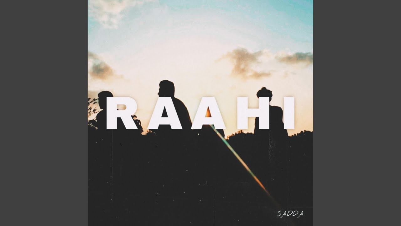 Raahi (feat. Amol Raizada)