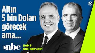 Altın 5 Bin Doların Üzerini Görecek Ama... Ali Ağaoğlu Ve Dr. Nuri Sevgenden Çarpıcı Analiz