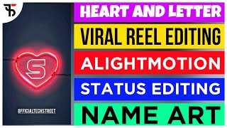 Heart with letter viral reel editing tutorial || Alightmotion heart art status editing tutorial screenshot 3
