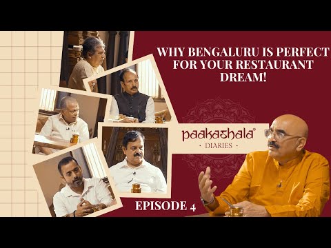 Why Bengaluru is Perfect for Your Restaurant Dream! | Paakashala Diaries Ep. 4 Highlights