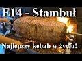 Stambuł - najlepszy kebab w Stambule - Podróże od kuchni #14