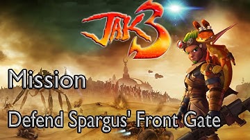 Jak 3 Mission Defend Spargus