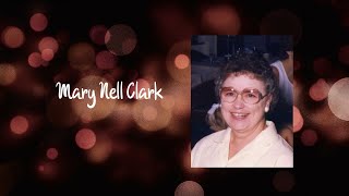 Mary Nell Clark Video Tribute