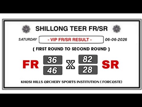 Shillong Teer VIP Live FR/SR Dt :- 06/06/2026  @Khasi Hills Archery Sports Institute - Shillong Teer