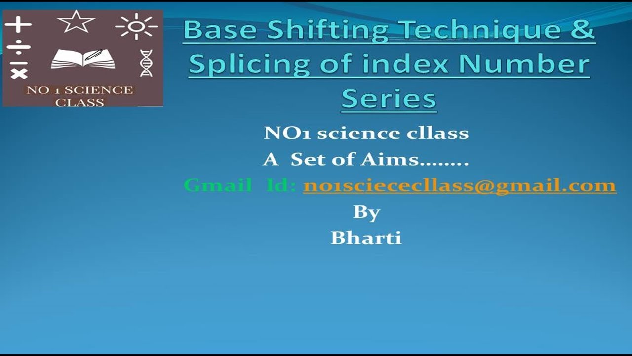 Base Shifting TechniqueSplicing of Index Number SeriesSpliced ForwardSpliced Backward In