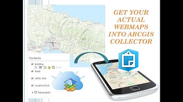 How to prepare your webmap for Collector for ArcGIS tutorial