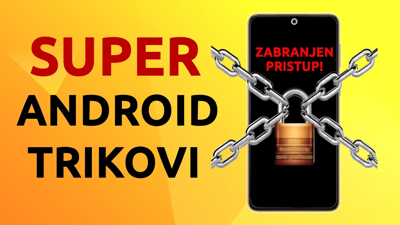 8 SUPER TRIKOVA za vaš Android telefon!