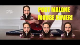 Post Malone - Better Now - COMPUTER MOUSE COVER?!?!?