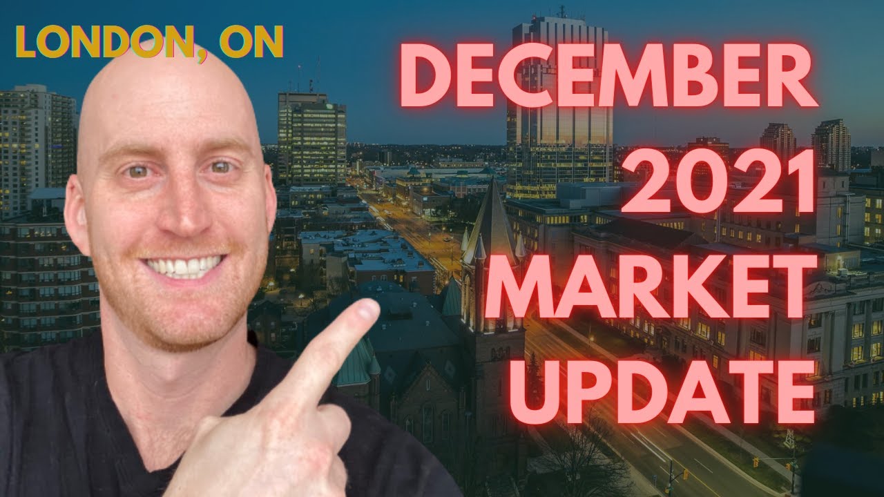 London Ontario Real Estate Market Update December 2021 YouTube