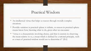 Aristotle, Virtue Ethics, Part 5, Practical Wisdom