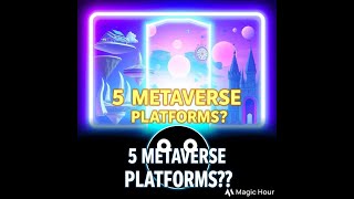 You Won’t Believe These 5 Metaverse Platforms Exist! You Won’t Believe These 5 Metaverse Platforms Exist!