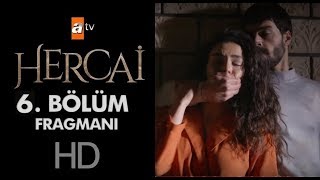 Hercai 6. Bölüm Fragmanı