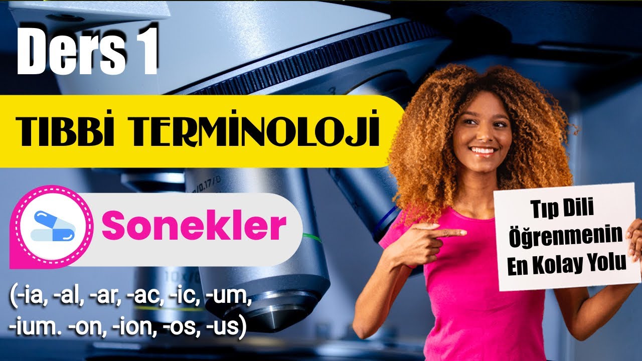 Tıbbi Terminoloji Dersi 1: Tıp Dili, Tıp Terimleri, Herkes İçin Sağlık Terimleri