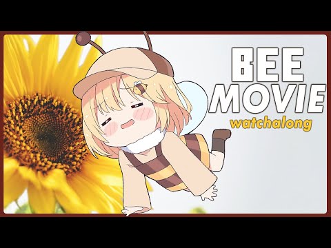 【WATCHALONG】Bee