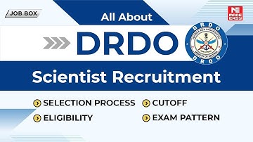 DRDO Scientist Recruitment 2025 | Eligibility, Selection Process, Cutoff & Exam Pattern Explained!