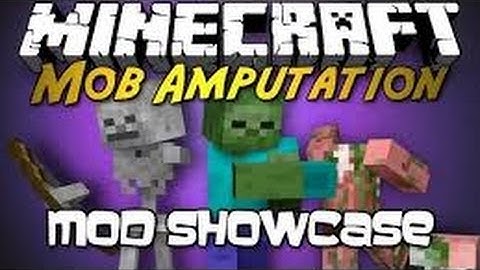 Minecraft Mod Showcase: Mob Amputation Mod