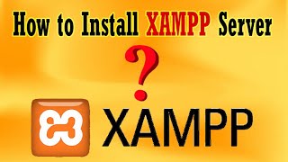 How to Install XAMPP Server on Windows and Run PHP Files
