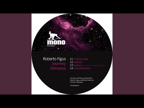 Roberto Figus — Galaxy (Hironori Takahashi Remix)