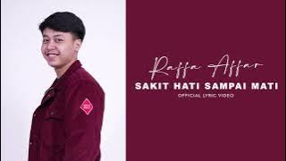 Raffa Affar - Sakit Hati Sampai Mati