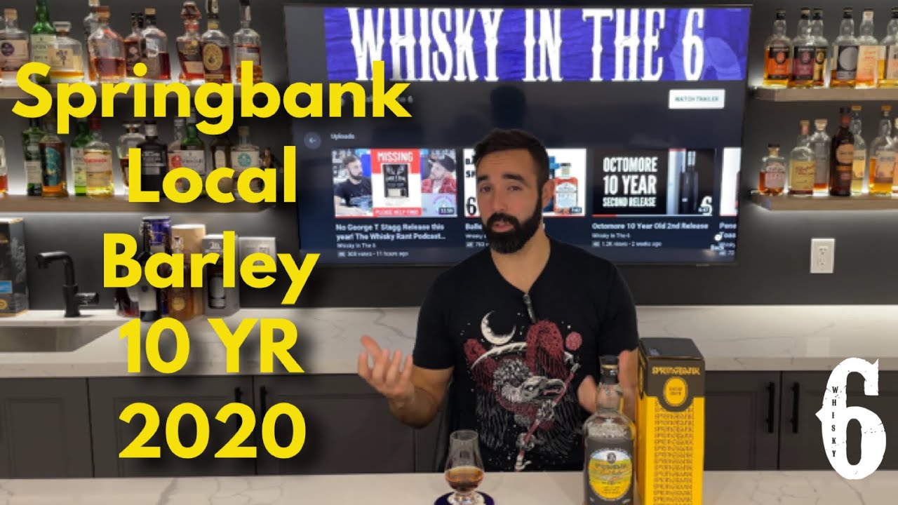 Springbank 10 Local Barley 2020
