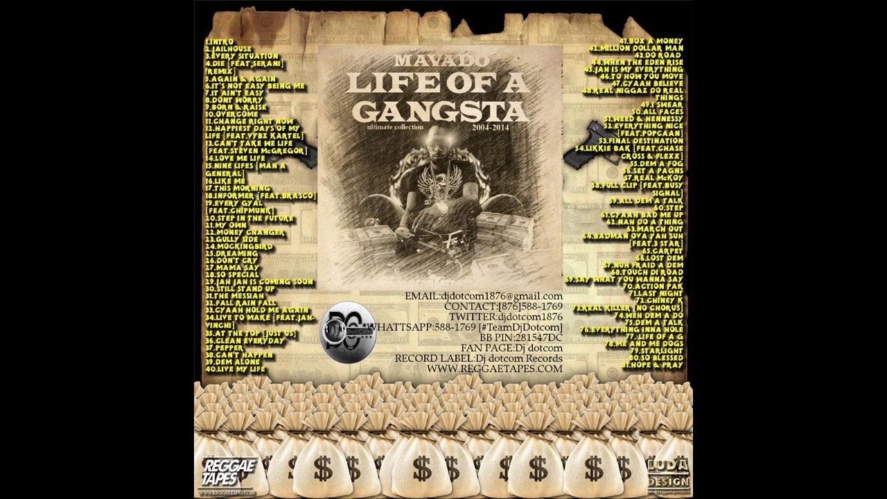 DJ DOTCOM PRESENTS MAVADO LIFE OF A GANGSTA MIX ULTIMATE 