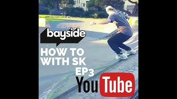 Inline How To - Ep.4 With SK - Back Shifty AKA Back Royale