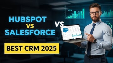 Best CRM Software 2025: Hubspot vs Salesforce (ULTIMATE Review)