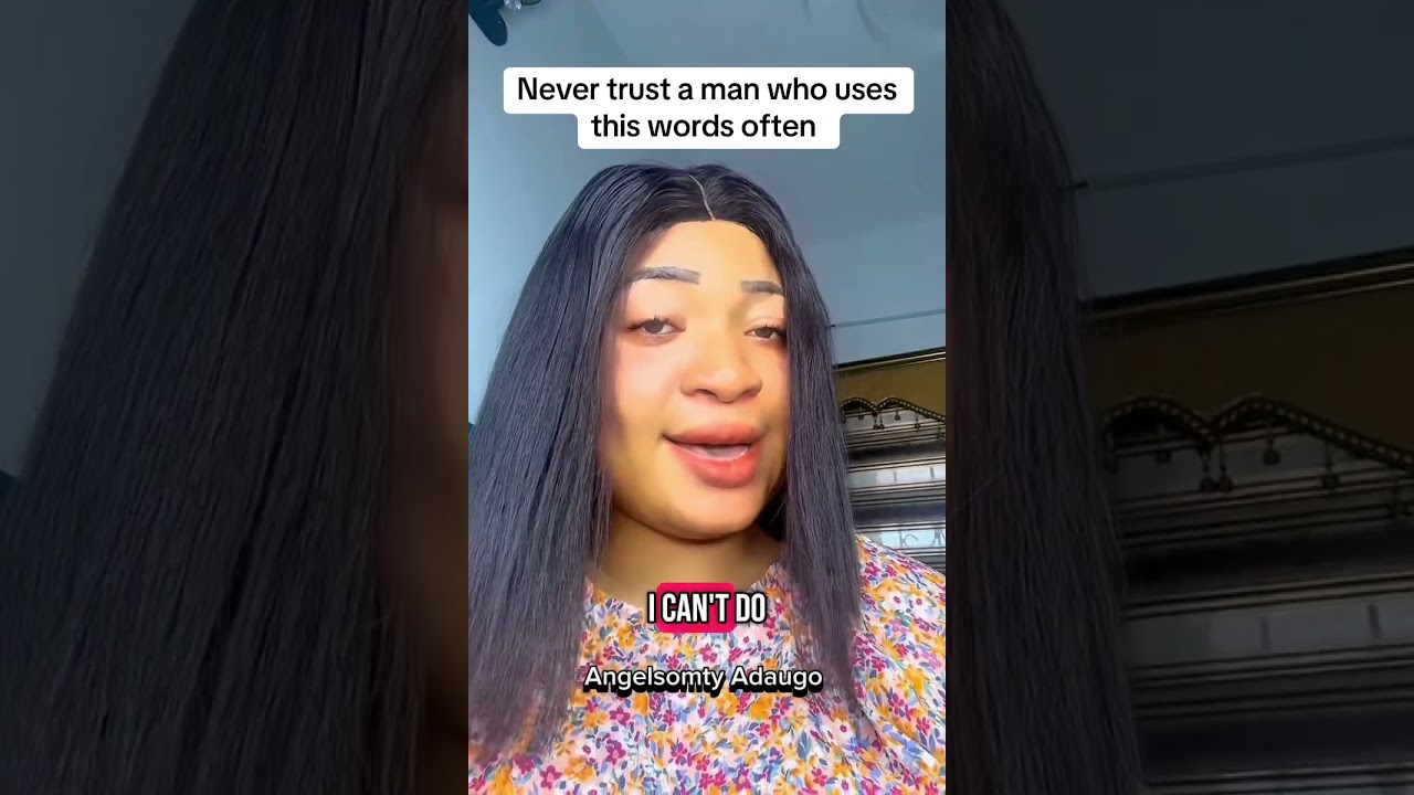 Never trust a man who uses this words often 