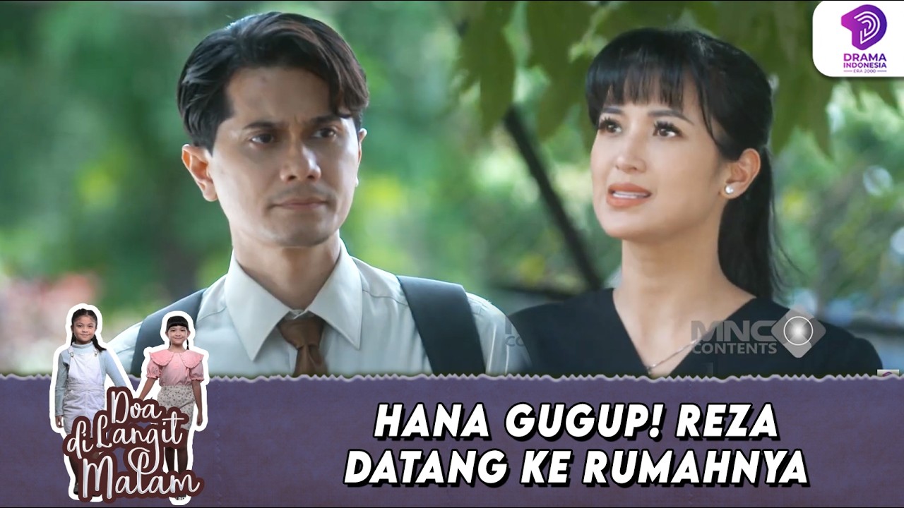 TAK DISANGKA! REZA DATANG, HANA LANGSUNG GUGUP | DOA DI LANGIT MALAM | EPS.33 (3/6)