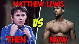 Then vs Now | Matthew Lewis | Neville Longbottom in Harry Potter